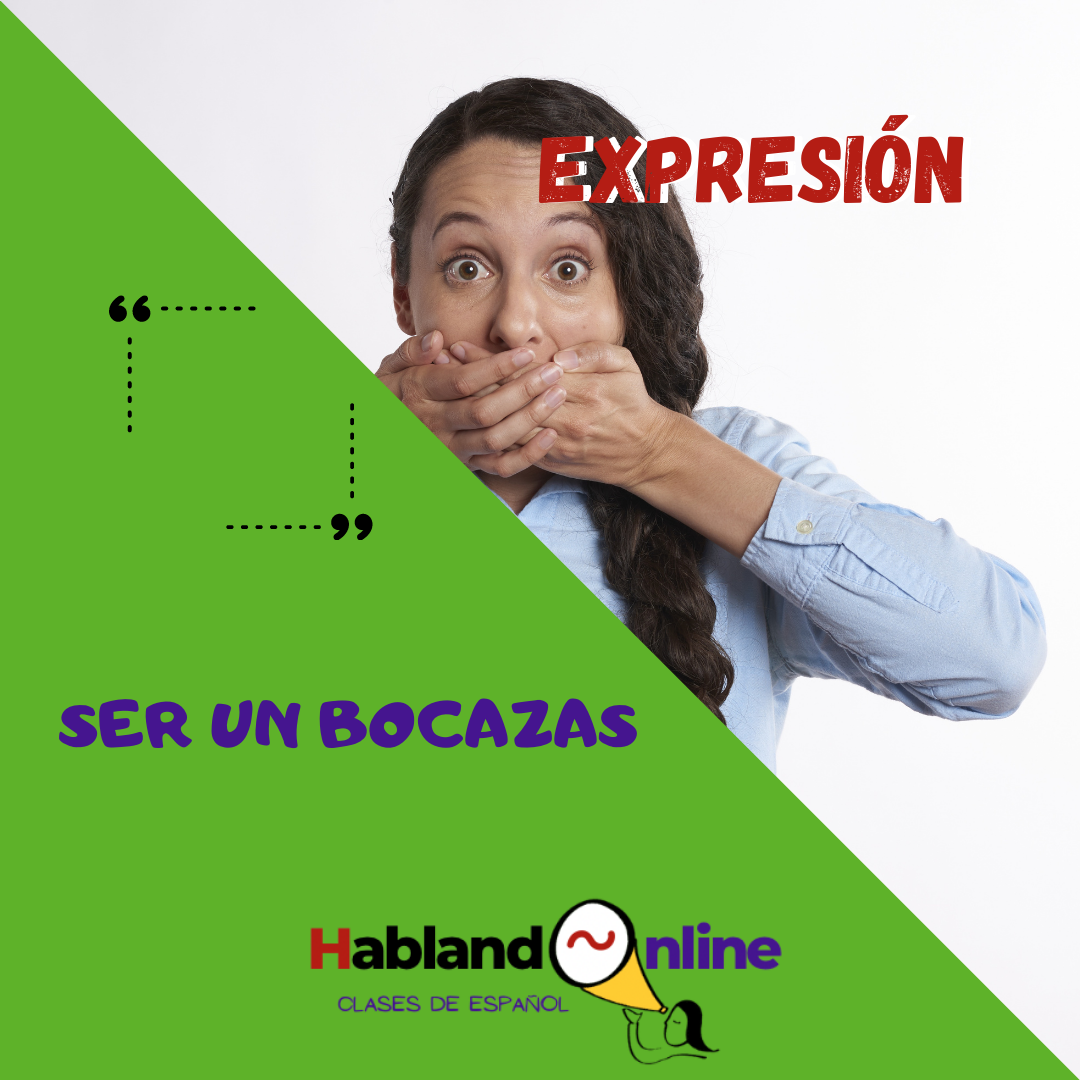 Ser un bocazas